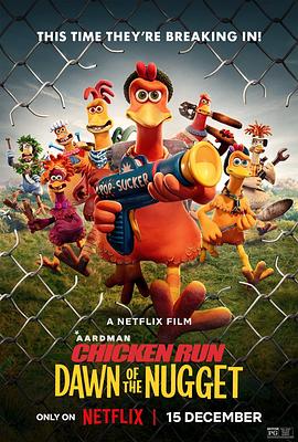 小鸡快跑2：鸡块新时代 Chicken Run: Dawn of the Nugget (2023) / 落跑鸡：鸡块新时代(台) / 咪走鸡：逃出鸡宝工厂(港) / 小鸡快跑：逃出鸡块工厂 / 小鸡快跑2 / Chicken Run 2 / 4K动画片下载 / Chicken Run Dawn of the Nugget 2023 2160p NF WEB-DL DDP5 1 Atmos DV HDR