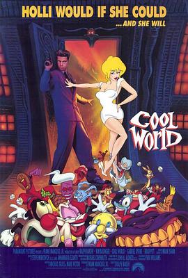 美女闯通关 Cool World (1992) / 幻世空间 / 4K电影下载 / Cool.World.1992.2160p.AI-Upscaled.H265.DTS-HD.MA.5.1.DirtyHippie.rife4.9-60fps