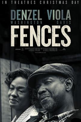 藩篱 Fences (2016) / 篱笆内的风暴(台) / 心灵围篱(台) / 围栏(港) / 4K电影下载 / Fences.2016.2160p.AMZN.WEB-DL.x265.10bit.HDR10plus.DTS-HD.MA.7.1-SWTYBLZ