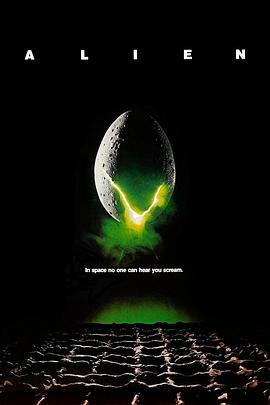 异形 Alien (1979) / 异形杀手 / Star Beast / 4K电影下载 / Alien.1979.THEATRICAL.PROPER.2160p.BluRay.REMUX.HEVC.DTS-HD.MA.5.1-FGT