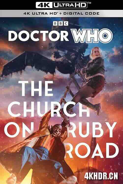 神秘博士：红宝石路教堂 Doctor Who: The Church on Ruby Road (2023) / 神秘博士：2023圣诞特别集 / 神秘博士：2023圣诞特辑 / Doctor Who Christmas Special 2023 / 4K电影下载 / Doctor.Who.The.Church.on.Ruby.Road.2023.2160p.Disney.WEB-DL.DDP.5.1.H.265