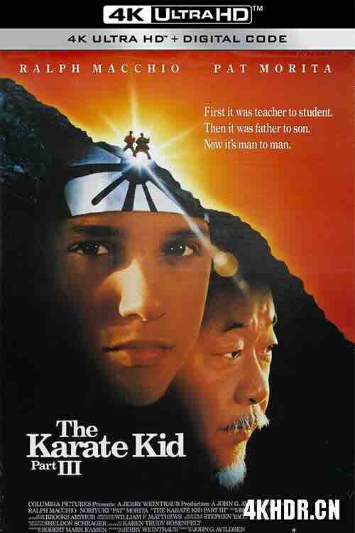 龙威小子3 The Karate Kid Part III (1989) / 威龙小子3 / 小子难缠3 / 4K电影下载 / The.Karate.Kid.Part.III.1989.2160p.BluRay.HEVC.DoVi.HDR.DTS-HD.MA.TrueHD.7.1.Atmos