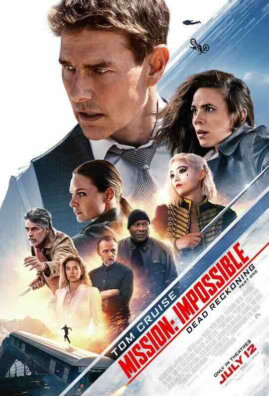 碟中谍7：致命清算（上） Mission: Impossible – Dead Reckoning Part One (2023) / 碟中谍7 / 不可能的任务：致命清算 第一章(台) / 职业特工队：死亡清算上集