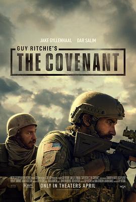 盟约 The Covenant (2023) / 誓约 / Guy.Ritchies.The.Covenant.2023.2160p.AMZN.WEB-DL.x265.10bit.HDR10Plus.DDP5.1.x265-CMRG[TGx](100)