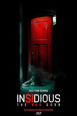 潜伏5：红门 Insidious: The Red Door (2023) / 潜伏5：黑暗领域 / 阴儿房：鬼门阴深处(台) / 儿凶：血色大门(港) / Insidious.The.Red.Door.2023.2160p.WEB-DL.DDP5.1.Atmos.HDR....