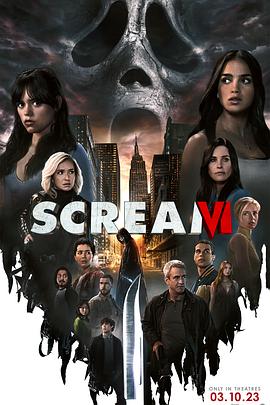 惊声尖叫6 Scream VI (2023) / 夺命狂呼6(港) / Scream!! / Scream 6 / Scream.VI.2023.2160p.AMZN.WEB-DL.x265.10bit.HDR10Plus.DDP5.1.Atmos-NOGRP