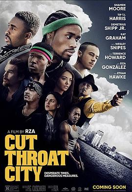 割喉市 Cut Throat City (2020) / 4K电影下载 / 阿里云盘分享 / Cut.Throat.City.2020.2160p.WEB-DL.HEVC.AAC.2Audios-4KHDR世界