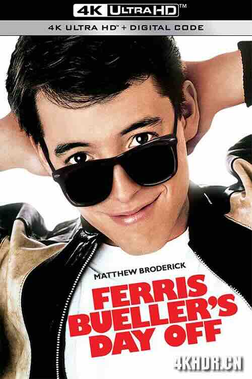 春天不是读书天 Ferris Bueller's Day Off (1986) / 跷课天才(台) / 咪走堂(港) / 鬼头天兵 / 4K电影下载 / Ferris.Bueller's.Day.Off.1986.BluRay.2160p.TrueHD7.1.HDR.DoVi.x265.10bit