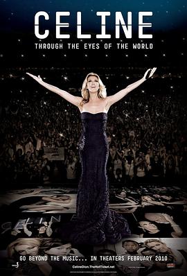 席琳·狄翁：全世界的目光 Celine: Through the Eyes of the World (2010) / 席琳：透过世界的眼睛