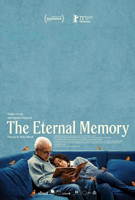 永恒的记忆 La memoria infinita (2023) / The Eternal Memory / 永恆的記憶(港) / 4K电影下载 / 阿里云盘分享 / 永恒的记忆.The.Eternal.Memory.2023.2160p.Paramount+.WEB-DL.DDP.5.1.H.265