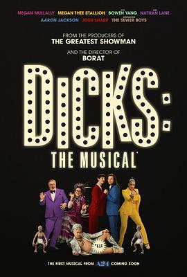 狄更斯：音乐剧 Dicks: The Musical (2023)  /F***ing Identical Twins / 4K电影下载 / Dicks.The.Musical.2023.2160p.WEB.H265-BetterThanOppenheimer[TGx]