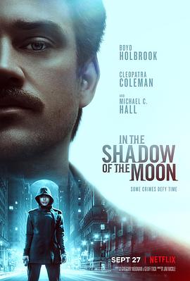 月影杀痕 In the Shadow of the Moon (2019) / 月下缉凶(港) / 凶月(台) / 4K电影下载 / 阿里云盘分享 / In.the.Shadow.of.the.Moon.2019.2160p.NF.WEB-DL.DDP.5.1.Atmos.DoVi.HDR.HEVC