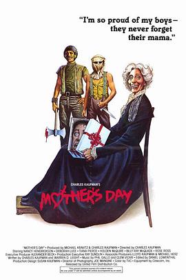 恐怖母亲节 Mother's Day (1981) / 4K电影下载 / 迅雷云盘 / 恐怖母亲节4k.Mother's.Day.1980.2160p.UHD.Blu-ray.HDR10.HEVC.DTS-HD.MA.1.0