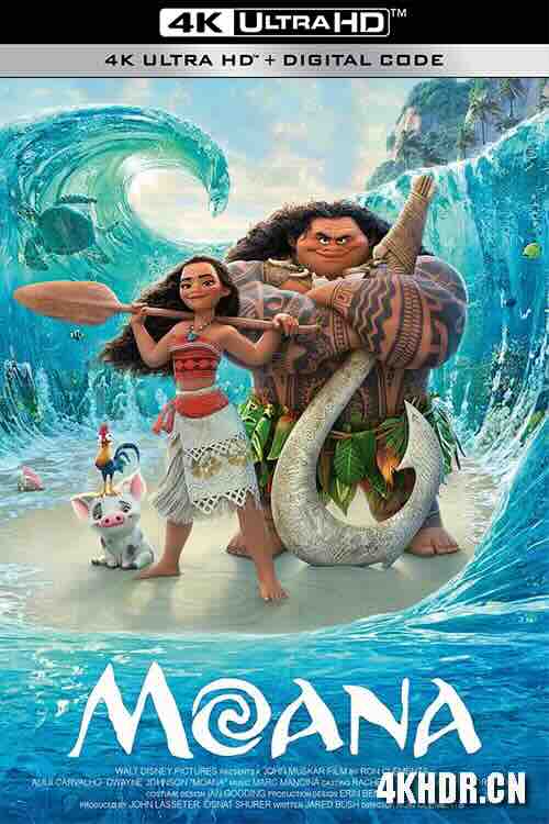 海洋奇缘 Moana (2016) / 莫阿娜 / 摩阿娜 / 摩瓦娜 / 4K动画片下载 / Moana.2016.4K.HDR.DV.2160p.BDRemux Ita Eng x265-NAHOM