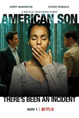 美国之子 American Son (2019) / 美国男孩(港) / 美国儿子 / 美国式儿子 / 4K电影下载 / American.Son.2019.2160p.NF.WEB-DL.x265.10bit.HDR.DDP5.1-SiC