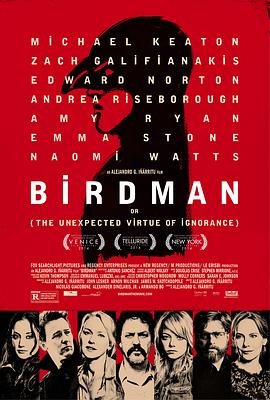 鸟人 Birdman or (The Unexpected Virtue of Ignorance) (2014) / 飞鸟侠(港) / 无知的意外之美 / Birdman / 4K电影下载 / 夸克网盘分享 / Birdman.2014.2160p.HQ.WEB-DL.H265.60fps.AAC