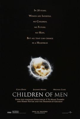 人类之子 Children of Men (2006) / 末代浩劫(港) / 绝种浩劫 / 硕果仅存 / 蓝光电影下载 / Children.of.Men.2006.1080p.BluRay.Remux.AVC.DTS-HD.MA.5.1.Hurtom.UKR.ENG