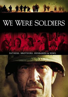 我们曾是战士 We Were Soldiers (2002) / 梅尔吉勃逊─勇士们 / 越战忠魂 / 军天壮志 / 征战岁月 / 士兵宣言 / 我们曾经是战士 / 蓝光电影下载 / We Were Soldiers 2002 BluRay REMUX 1080p AVC DTS-HD MA 5.1-CHD