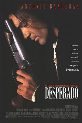 杀人三步曲 Desperado (1995) / 英雄不流泪(台) / 三步杀人曲 / 亡命徒 / 枪手 / 蓝光电影下载 / Desperado.1995.1080p.BluRay.Remux.DTS-HD.5.1