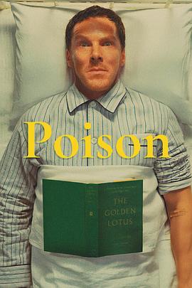 毒 Poison (2023) / 毒药 / 心腹之毒 / 4K电影下载 / 夸克网盘分享 / Poison.2023.2160p.NF.WEB-DL.DDP.5.1.HDR10.H.265