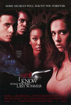 我仍然知道你去年夏天干了什么 I Still Know What You Did Last Summer (1998) / 旧年暑假仲有鬼(港) / 到底是谁搞的鬼 / 4K电影下载 / I.Still.Know.What.You.Did.Last.Summer.1998.2160p.UHD.BluRay.REMUX.DV.HEVC.TrueHD.7.1.Atmos