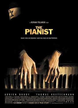 钢琴家 The Pianist (2002) / 钢琴战曲(港) / 战地琴人(台) / 战地琴声 / 钢琴师 / 4K电影下载 / The.Pianist.2002.2160p.Blu-ray.Remux.DV.HDR.DTS-HD.MA.5.1-CiNEPHiLES
