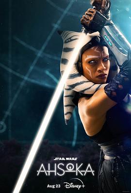 阿索卡 Ahsoka (2023) / 曼达洛人衍生剧：阿索卡 / 阿苏嘉(港) / 亚苏卡(台) / Ahsoka Tano / 4K美剧下载 / Ahsoka.S01.Part.Two.2160p.DSNP.WEB-DL.DDP5.1.HDR.H.265-NTb[TGx]