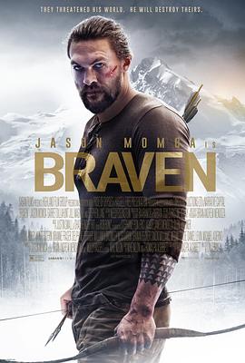 雪光之灾 Braven (2018) / 以勇气为名(台) / 极限救援(台) / 布拉文 / Braven.2018.2160p.WEB-DL.DDP2.0.H265 / 阿里云盘资源