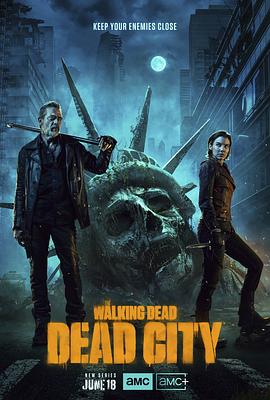 行尸走肉：死城 第一季 The Walking Dead: Dead City Season 1 (2023) / 行尸走肉衍生剧 / 行尸走肉：死城 / 死亡之岛 / Isle of the Dead / The.Walking.Dead.D