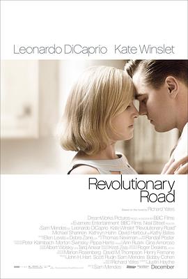 革命之路 Revolutionary Road (2008) / 浮生路(港) / 真爱旅程(台) / 革命路 / Revolutionary.Road.2008.HDR.2160p.WEB.H265-SLOT[TGx]