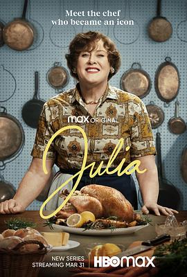 朱莉娅 第一季 Julia Season 1 (2022) / Julia.2022.S01.2160p.MAX.WEB-DL.x265.10bit.HDR.DDP5.1-GLHF