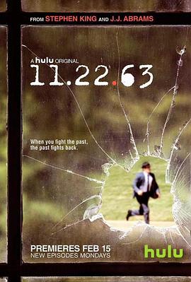 11.22.63 (2016) / 拯救肯尼迪 / 惊魂日 / 1963年11月22日 / 11.22.63.S01.1080p.BluRay.REMUX.AVC.DTS-HD.MA.5.1-NOGRP[rartv]