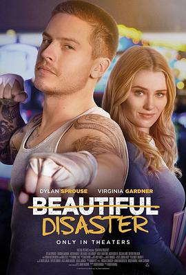 美丽的灾难 Beautiful Disaster (2023) / Beautiful.Disaster.2023.2160p.WEB-DL.x265.10bit.SDR.DD5.1.x265-APEX