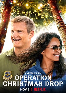 圣诞投爱 Operation Christmas Drop (2020) / 爱在圣诞空投时 / Operation.Christmas.Drop.2020.2160p.NF.WEB-DL.x265.10bit.HDR.DDP5.1.Atmos-XEBEC