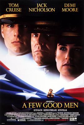 好人寥寥 A Few Good Men (1992) / 义海雄风(港) / 军官与魔鬼(台) / 军人机密 / 义海雄心 / A.Few.Good.Men.1992.PROPER.2160p.BluRay.REMUX.HEVC.DTS-HD.MA.TrueHD.7.1.Atmos-FGT