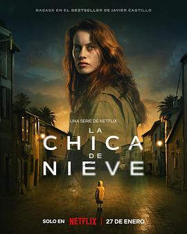 雪花女孩 La chica de nieve (2023) / 雪女孩 / The Snow Girl / The.Snow.Girl.S01.SPANISH.2160p.NF.WEB-DL.x265.10bit.HDR.DDP5.1.Atmos-4KBEC[rartv]