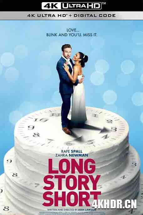 结婚计念日 Long Story Short (2021) / 情約時分秒(港) / 4K电影下载 / Long.Story.Short.2021.2160p.HQ.WEB-DL.H265.AAC