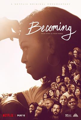 成为：米歇尔·奥巴马自传 Becoming (2020) / 成为这样的我(港) / 成为这样的我：蜜雪儿·欧巴马(台) / 成为这样的我：米歇尔·奥巴马 / Becoming.2020.2160p.NF.WEB-...