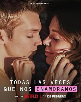 重新爱上你 Todas las veces que nos enamoramos (2023) / In Love All Over Again / In.Love.All.Over.Again.S01.SPANISH.2160p.NF.WEB-DL.x265.10bit.HDR.DDP5.1.Atmos-HHWEB[rartv]