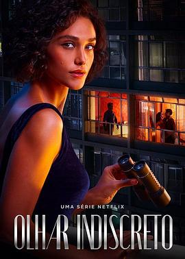 偷窥狂小姐 Olhar Indiscreto (2023) / Lady Voyeur / Lady.Voyeur.S01.PORTUGUESE.2160p.NF.WEB-DL.x265.10bit.HDR.DDP5.1-HHWEB[rartv]