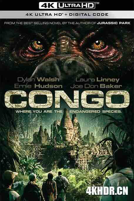 刚果惊魂 Congo (1995) / 刚果 / 4K电影下载 / Congo.1995.2160p.Ai-Upscaled.DD+5.1.10bit.H265-DirtyHippie RIFE.4.14v2-60fps