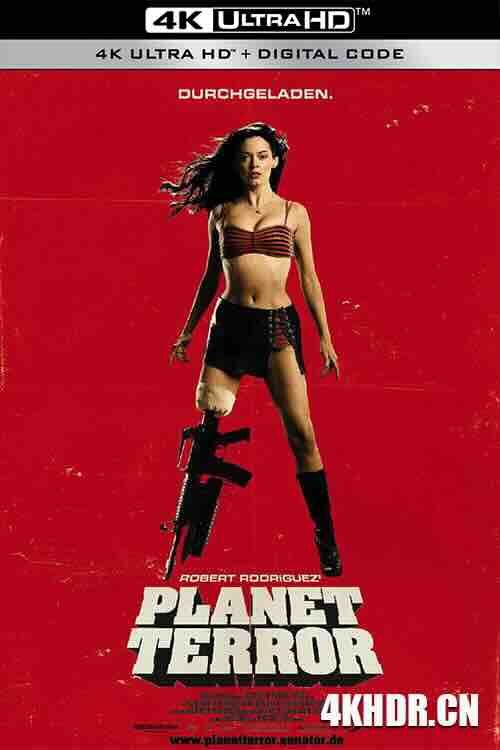 恐怖星球 Planet Terror (2007) / 恐惧星球 / 索女‧丧尸‧机关枪(港) / 异星战场(台) / Bewitched Planet / Grindhouse Presents Robert Rodriguez's Bewitched Planet / 4K电影下载 / Planet.Terror.2007.Clean.Version.2160p-Ai-Upscaled.10Bit.H265.TrueHD-5.1