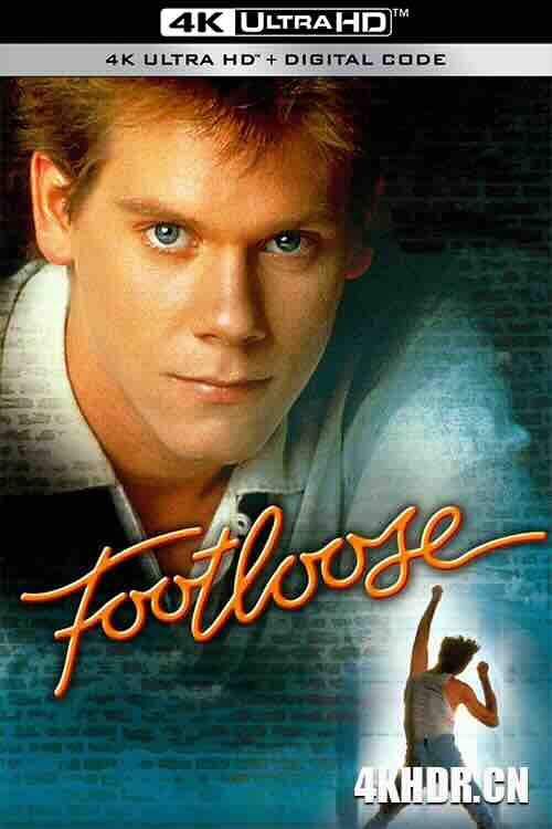 浑身是劲 Footloose (1984) / 4K电影下载 / Footloose 1984 HDR 2160p WEB H265
