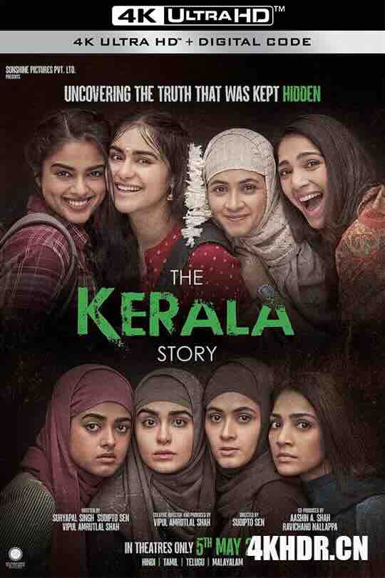 喀拉拉邦故事 The Kerala Story (2023) / 4K电影下载 / The.Kerala.Story.2023.2160p.ZEE5.WEB-DL.MULTi.DD+5.1.[HIN+TAM+TEL+MAL].H.265