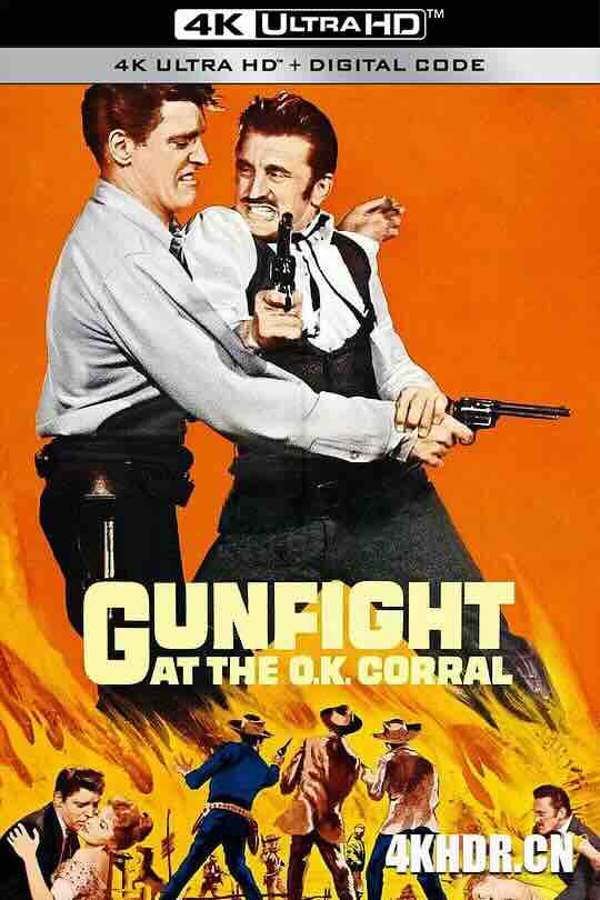 龙虎双侠 Gunfight at the O.K. Corral (1957) / OK镇大决斗 / 龙争虎斗 / 4K电影下载 / Gunfight at the O.K. Corral 1957 2160p UHD BluRay REMUX DV HDR HEVC DTS-HD MA 5.1