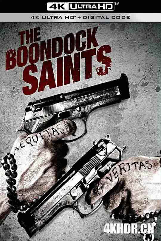 处刑人 The Boondock Saints (1999) / 另类圣徒 / 义行者 / 神鬼尖兵 / 4K电影下载 / The.Boondock.Saints.1999.2160p-up.BRRip.x265.Flac-bodhmall