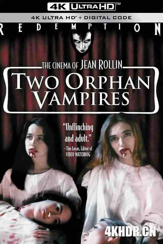 孪生吸血鬼 Les deux orphelines vampires (1997) / Two Orphan Vampires / 4K电影下载 / Two.Orphan.Vampires.1997.FRENCH.2160p.UHD.BluRay.x265.10bit.HDR.FLAC.1.0-WATCHABLE