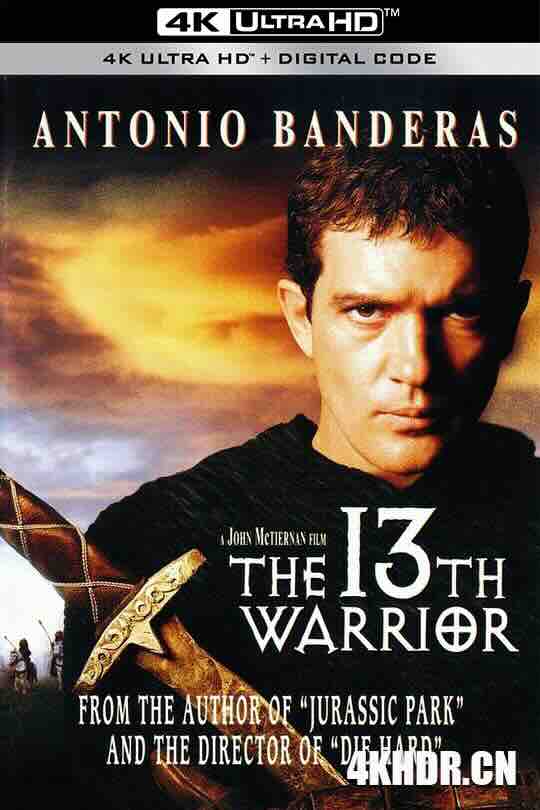 第十三个勇士 The 13th Warrior (1999) / 终极奇兵 / 杀战风云(港) / 十三勇士 / 4K电影下载 / The.13th.Warrior.1999.2160p.Ai-Upscaled.H265.DTS-HD.MA.5.1.RIFE4.14-60fps-DirtyHippie