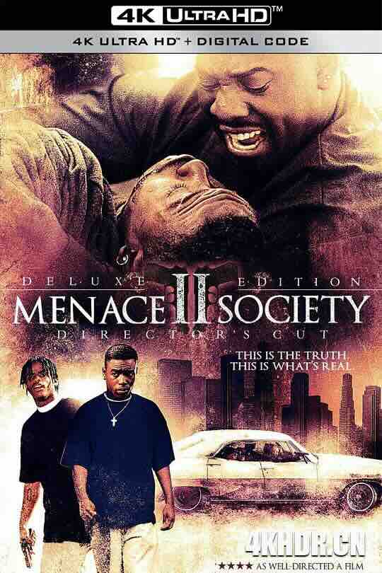 社会威胁 Menace II Society (1993) / 社会的威胁 / Menace to Society / 4K电影下载 / Menace.II.Society.1993.2160p.BluRay.REMUX.HEVC.DTS-HD.MA.7.1-FGT
