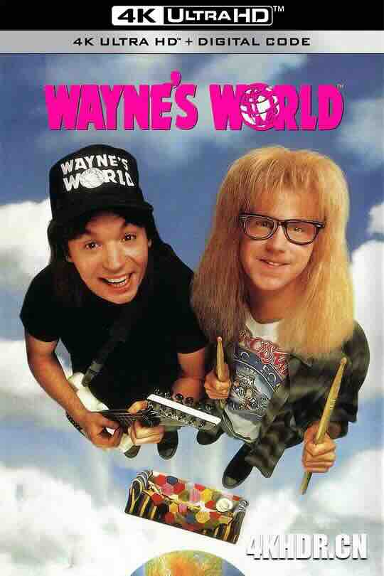 反斗智多星 Wayne's World (1992) / 4K电影下载 / Waynes.World.1992.2160p.BluRay.REMUX.HEVC.DTS-HD.MA.TrueHD.7.1.Atmos-FGT
